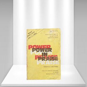 Power in Praise By Merlin R Carothers Paperback